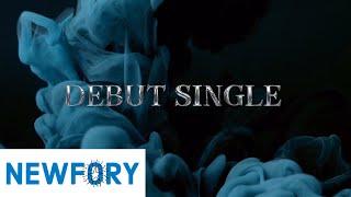 Newfory - Debut Single (Official Trailer)