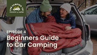 LUNO | Beginners Guide to Car Camping