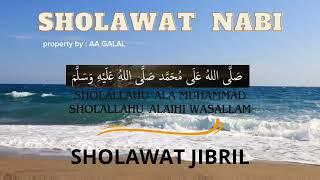 SHOLAWAT JIBRIL PENARIK REZEKI PALING DAHSYAT | SHOLAWAT NABI MASYHUR | Pengabul Hajat dan syafa'at