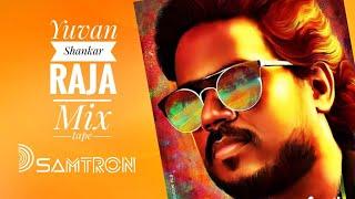 Yuvan Shankar Raja  Kollywood Mixtape | DJ SAMTRON | YSR | U1