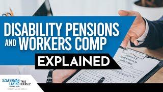 Disability Pensions and Workers Compensation Explained