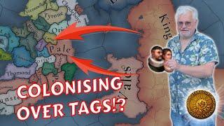 You can COLONIZE another tags OWN LAND!?!