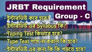 JRBT Group C Interview Date // Syllabus // Typing Test // Triups