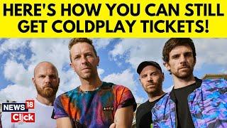 Coldplay Concert: Missed Out on the Tickets? Here's How You Still Stand a Chance To Get Them | N18V