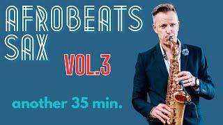 Afrobeats Sax Vol 3 | Brendan Ross