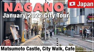 Nagano Tour - January 2022 | Matsumoto Castle, City Street and Cafe [Japan Travel Vlog]