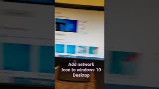How to Add Network Icon to windows 10 Desktop