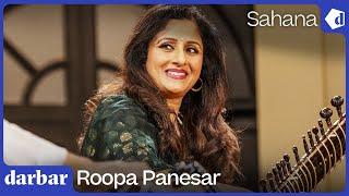 Raag Sahana | Roopa Panesar | Music of India