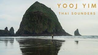 Thai Sounders - Yooj Yim (Official Music Video)