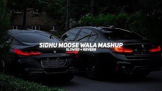 Gangster Mashup (Slowed + Reverb) - Sidhu Moose Wala | BARATO NATION