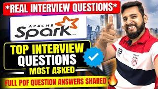 SPARK INTERVIEW QUESTIONS FOR DATA DOMAIN INTERVIEW| INTERVIEW READY SPARK COURSE FOR FREE