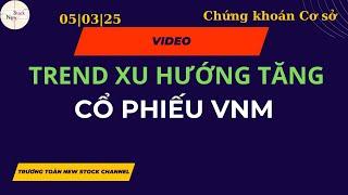 Trend xu hướng tăng , cổ phiếu VNM