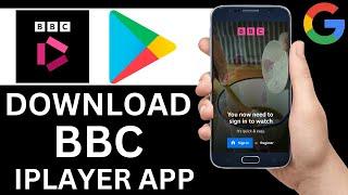 How To Download BBC iPlayer App From Play Store (Step By Step)