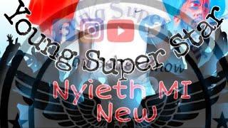 Young_Super_Star_-_Nyieth_mi_new_{Official_video_lyrics}