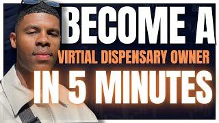 How To Start A Virtual Dispensary In 5 Minutes