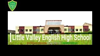 Little Valley English High School Independence Day 2K18 Celebration