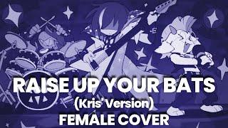 "Raise Up Your Bat" (Kris' Original Ver) | Female Cover [Deltarune Chapter 3]