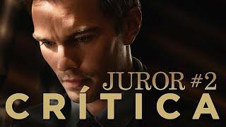 Crítica 'Jurado Nº 2' - CRÍTICA - REVIEW - OPINIÓN - Juror #2  - Clint Eastwood - #Juror2