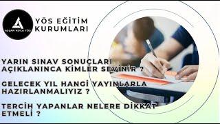 TR YÖS SONUÇLARI VE TR YÖS TERCİHLERİ