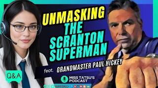 Unmasking The Scranton Superman: Q&A with Grandmaster Paul Hickey 🟡 Life Unscripted Podcast