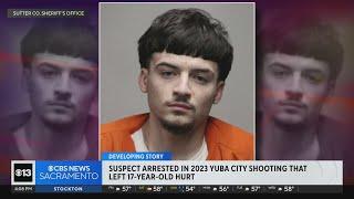 Suspect arrested in 2023 Yuba City shooting of 17-year-old