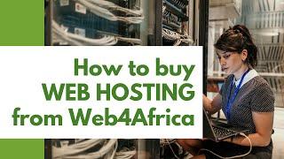 How to buy Web Hosting from Web4Africa