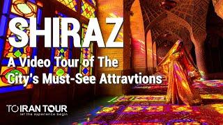 The Best of Shiraz: A Video Tour of the City's Must-See Attractions