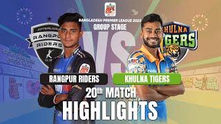 Rangpur Riders Takes on Khulna Tigers in EPIC BPL 2025 20th Match Highlights