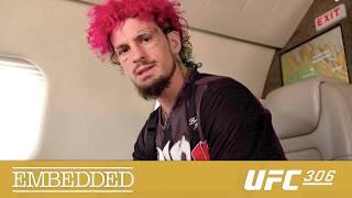 UFC 306 Embedded: Vlog Series - Episode 4