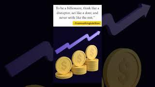 "How to Build Billion-Dollar Habits  | Disruptor + Doer = Success"