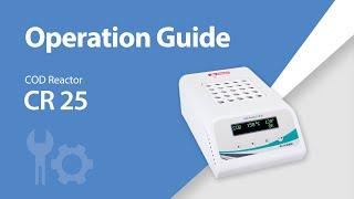 CR 25 COD Reactor Operation Guide