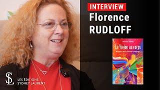 Interview - Auteur : Florence Rudloff