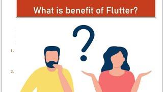 What is benefit of Flutter | Flutter Apps बनाने के फायदे?