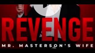 Audiobook Revenge: Mr. Masterson’s Wife EP 101-105