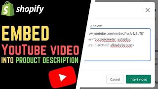 Shopify: How to Embed a YouTube Video into a Product Description