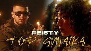 FEISTY - TOP GYNAIKA (Official Music Video)