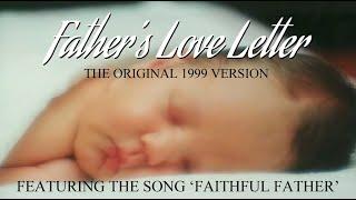 The Original 1999 Version of Father's Love Letter