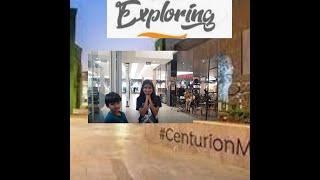 Exploring Centurion -Virtual Walking Tour through Centurion Mall