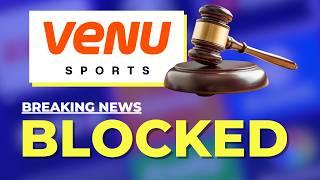 NEWS ALERT: Judge Blocks Launch of Venu Sports Streaming Service!