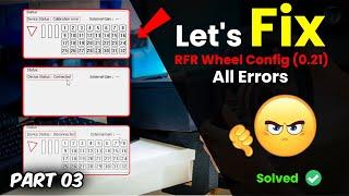 Let's Fixe All Issues In RFR Wheel Configuration (0.21) | DIY Gaming Steering Wheel