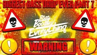 BIGGEST BASS DROP EVER! (EXTREME BASS TEST!!!) PART 7