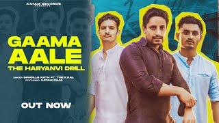 Gaama Aale - Spadille NATH ft. THE KAAL | AATAM RAJA | Official Video | New Haryanvi Song 2022