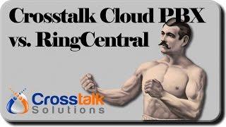 Crosstalk Cloud PBX vs. RingCentral