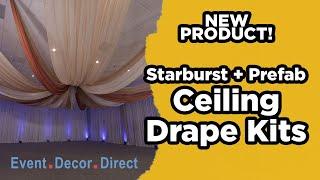 Installing Starburst/Prefabricated Combo Ceiling Draping Kit | Event Decor Direct