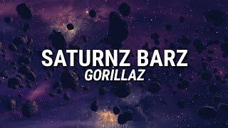 Gorillaz - Saturnz Barz Lyrics