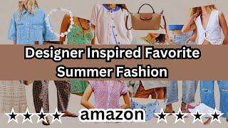 Best Amazon Designer Inspired Favorite Affordable summer fashion