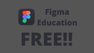 How to Get Figma Education for Free (even if you aren't a student)