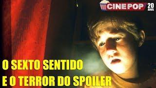 O SEXTO SENTIDO - OU QUEM TEM MEDO DE SPOILER?  | #03 CINEPOP 20 ANOS