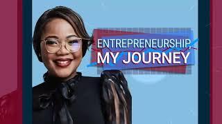 Entrepreneurship; My Journey | 13 November 2022