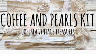 Coffee and Pearls Kit | OohLaLa Vintage Treasures | FaceBook Live Replay